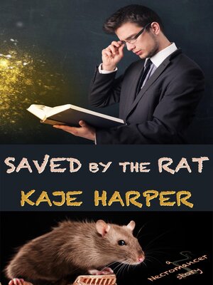 cover image of Saved by the Rat